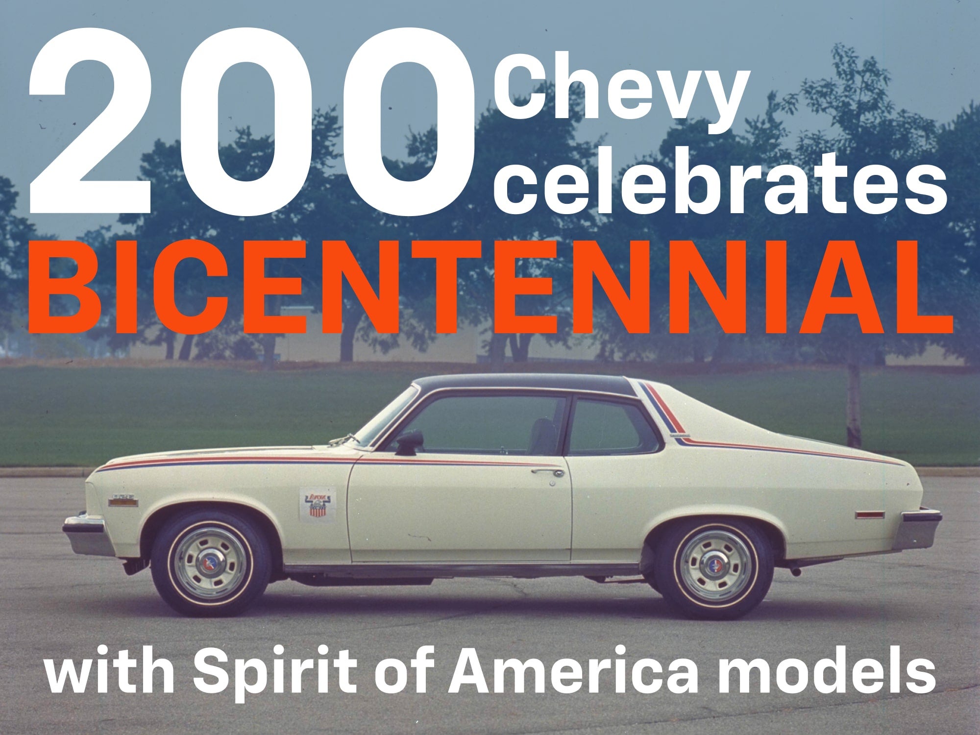 200 Chevy Bicentennial