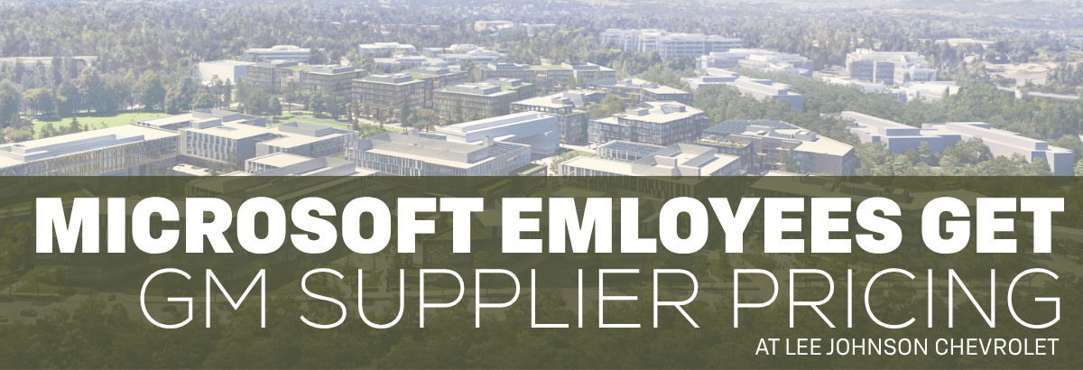 Microsoft employees can get GM supplier pricing on a new Chevy